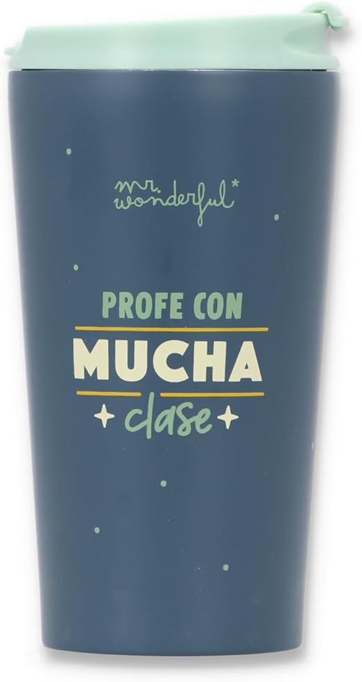 Mr.Wonderful - Taza take away térmica - Profe con mucha clase - Regalo para Profesores - Taza take away térmica realizada en acero inoxidable 304 con cierre hermético - Regalo para Profesores
