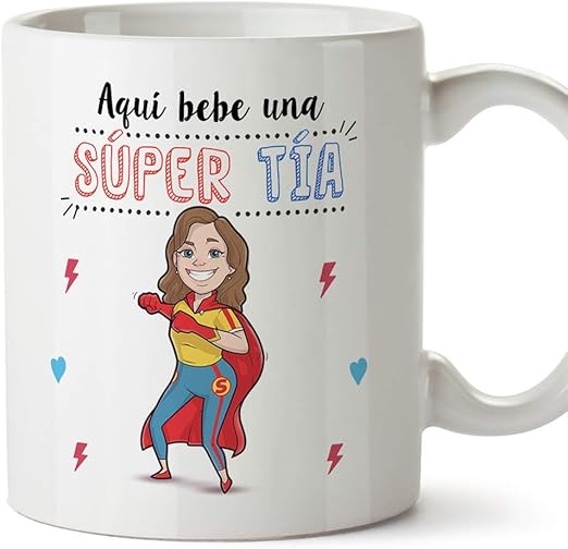 MUGFFINS Tazas Tía - Aquí Bebe una Super Tía - Taza Desayuno Original/Idea Regalo Cumpleaños. Cerámica 350 mL